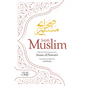 Sahih Muslim (Volume 1): With the Full Commentary by Imam Nawawi - Paperback