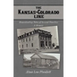 The Kansas-Colorado Line: Homesteading Tales of Several Families - Paperback