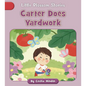 Carter Does Yardwork - Paperback