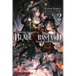 Blade & Bastard, Vol. 2 (Light Novel): Volume 2 - Hardcover