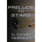 Prelude to Stars - Paperback