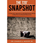 The 720 Snapshot: An Innovative Approach to Leadership Decision Making to Help You See Beyond What Is Seen - Paperback