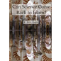Can Science Come Back to Islam? - Paperback