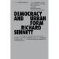 Democracy and Urban Form - Hardcover