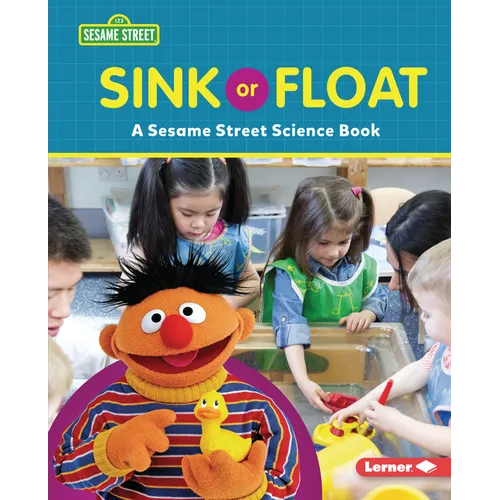 Sink or Float: A Sesame Street (R) Science Book - Library Binding