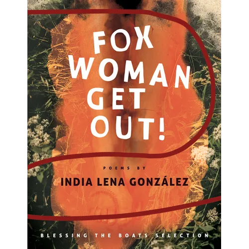 Fox Woman Get Out! - Paperback