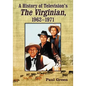 A History of Television's the Virginian, 1962-1971 - Paperback