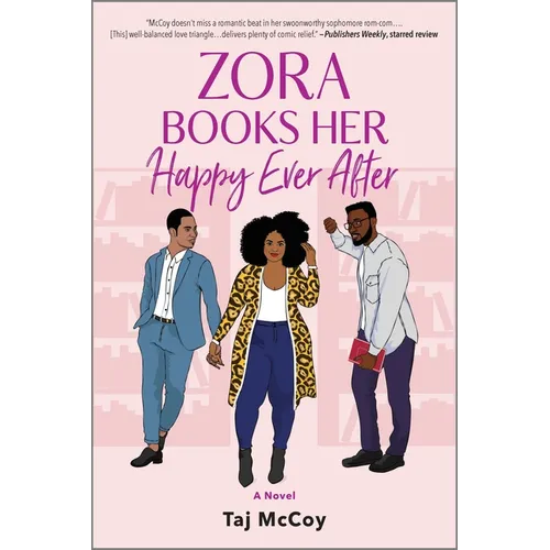 Zora Books Her Happy Ever After: A Rom-Com Novel - Paperback