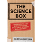 The Science Box: Experiments and Explorations that Drive Student Engagement - Paperback