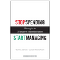 Stop Spending, Start Managing: Strategies to Transform Wasteful Habits - Hardcover