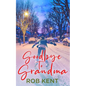 Goodbye to Grandma - Paperback