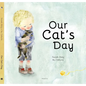 Our Cat's Day - Hardcover