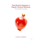 Post-Feminist Impasses in Popular Heroine Television: The Persephone Complex - Hardcover