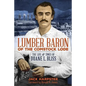 Lumber Baron of the Comstock Lode - Paperback