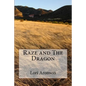 Raze and The Dragon - Paperback
