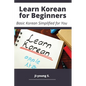 Learn Korean for Beginners - Basic Korean Simplified for You - Paperback