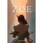 Zoe: Inspired by a true story - Paperback