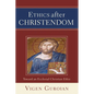 Ethics after Christendom - Paperback