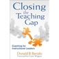 Closing the Teaching Gap: Coaching for Instructional Leaders - Paperback
