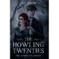 The Howling Twenties - Hardcover