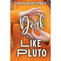 Deaf Like Pluto - Paperback