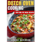 Dutch Oven Cooking: Easy One-Pot Meal Recipes - Paperback