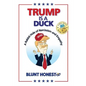 Trump Is A Duck: A Rabbit Hole of Narcissism and Empathy - Paperback