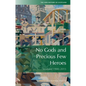No Gods and Precious Few Heroes: Scotland 1900-2015 - Paperback