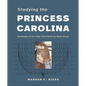 Studying the Princess Carolina: Anatomy of the Ship That Held Up Wall Street - Hardcover