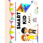 SMART KID (Part I): A partir de 3 años. - Paperback