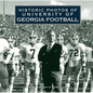 Historic Photos of University of Georgia Football - Hardcover