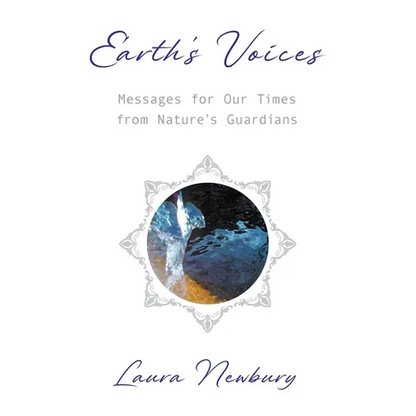 Earth's Voices Messages for Our Times from Nature's Guardians - Paperback