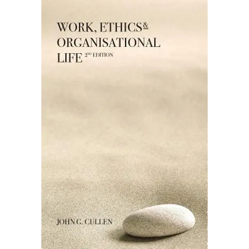 Work, Ethics & Organisational Life 2e - Paperback