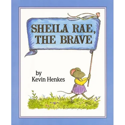 Sheila Rae, the Brave - Hardcover
