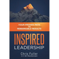 Inspired Leadership - Hardcover