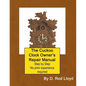 The Cuckoo Clock Owner's Repair Manual - Paperback