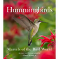 Hummingbirds: Marvels of the Bird World - Paperback