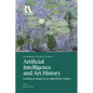 Artificial Intelligence and Art History - Hardcover
