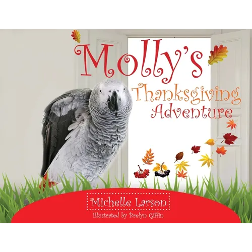 Molly's Thanksgiving Adventure - Paperback