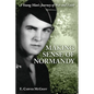 Making Sense of Normandy: A Young Man's Journey of Faith and War - Paperback