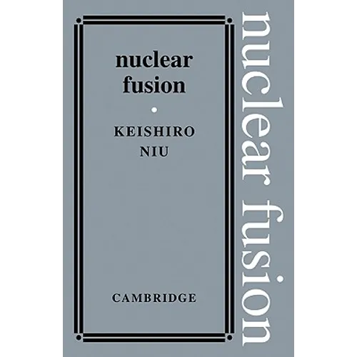 Nuclear Fusion - Paperback