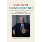 A Sense of Justice: Judge Gilbert S. Merritt and His Times - Hardcover