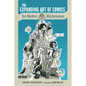The Expanding Art of Comics: Ten Modern Masterpieces - Paperback