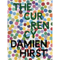 Damien Hirst: The Currency - Hardcover