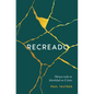 Recreado: Abraza Toda Tu Identidad En Cristo - Paperback