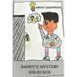 Danny's Mystery Unlocked - Paperback