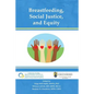 Breastfeeding, Social Justice, and Equity - Paperback