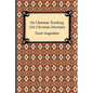 On Christian Teaching (On Christian Doctrine) - Paperback