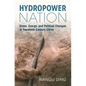 Hydropower Nation - Hardcover