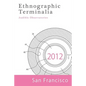 Ethnographic Terminalia, San Francisco, 2012: Audible Observatories - Paperback